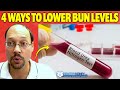 How To Lower BUN Levels in Blood Naturally | 4 Ways to Naturally Lower Your BUN Kidney Disease