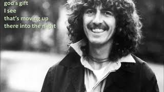 George Harrison   Here Comes The Moon   Lyrics