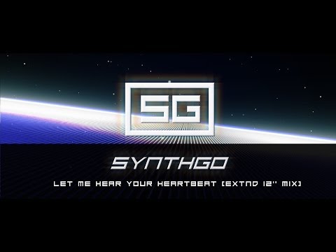 Synthgo - Let Me Hear Your Heartbeat (Extnd 12'' Mix)