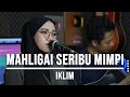 MAHLIGAI SERIBU MIMPI - IKLIM (LIVE COVER INDAH YASTAMI)