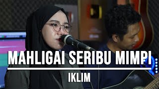 Download lagu MAHLIGAI SERIBU MIMPI - IKLIM (LIVE COVER INDAH YASTAMI) mp3 Download lagu MAHLIGAI SERIBU MIMPI - IKLIM (LIVE COVER INDAH YASTAMI) mp3