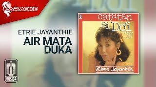 Download lagu Etrie Jayanthie - Air Mata Duka ( Karaoke Video) mp3 Download lagu Etrie Jayanthie - Air Mata Duka ( Karaoke Video) mp3