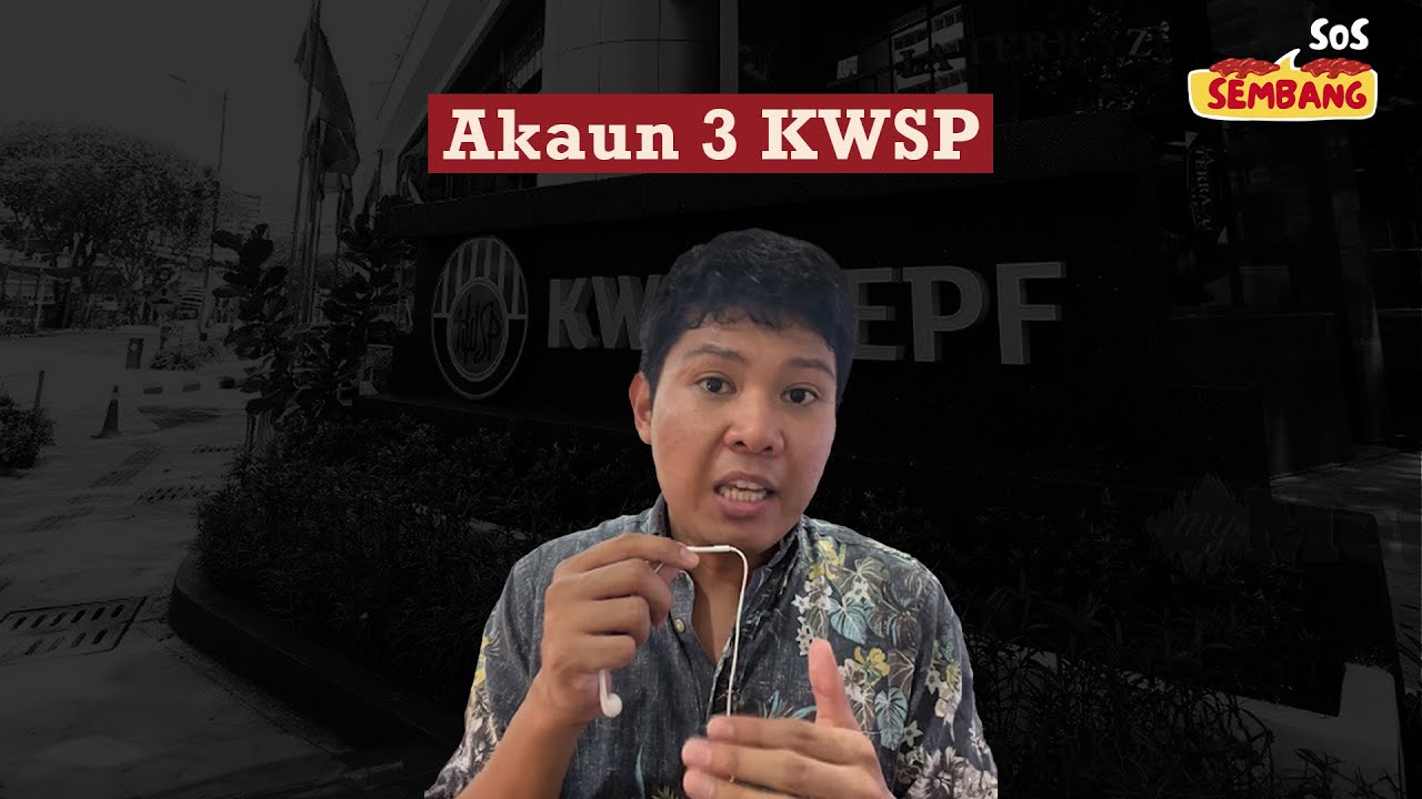 Adakah Akaun 3 Terbaru KWSP Ni Idea Yang Baik?