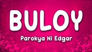 Buloy - Parokya Ni Edgar
