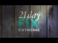 Introducing the all-new 21 Day Fix Extreme - Coming ...