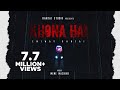 EMIWAY - KHONA HAI (Prod. MEME MACHINE) (OFFICIAL MUSIC VIDEO)