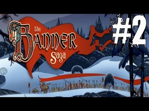 The Banner Saga Walkthrough Part 2 No Commentary Gameplay Lets Play Playthrough PC