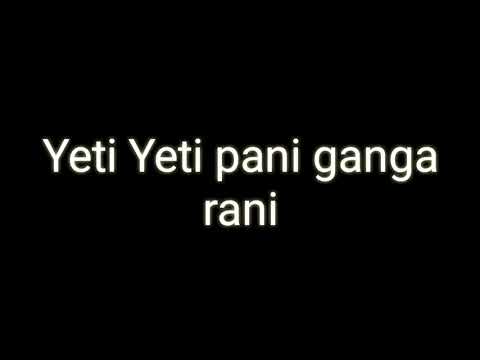 New Nepali song- Yeti Yeti Pani(lyrics)