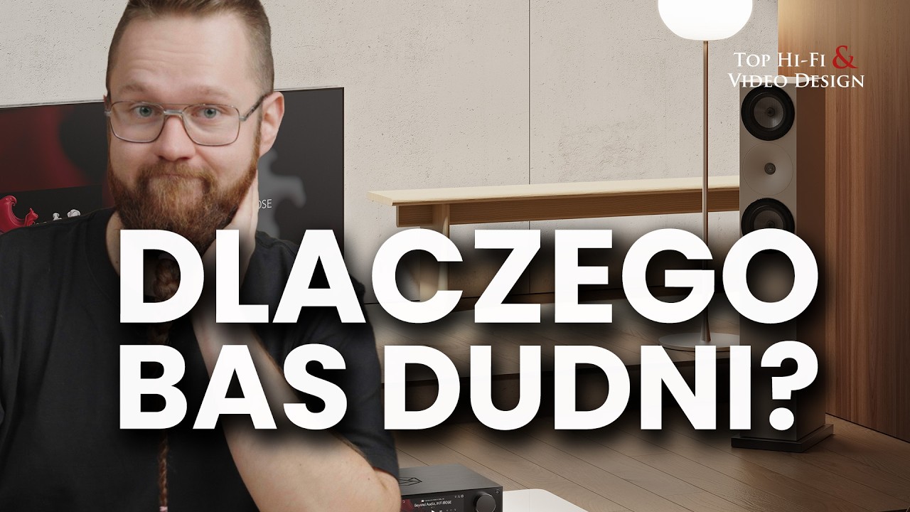 Dlaczego bas dudni i znika w pokoju? Jak poprawić bas w stereo?