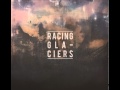 Racing Glaciers - Morning 