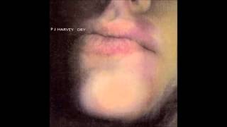 PJ Harvey - Dry (Full Album)