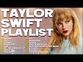 Best Of Taylor Swift Playlist Taylor Swift Greatest Hits Taylor Swift New Album 2025