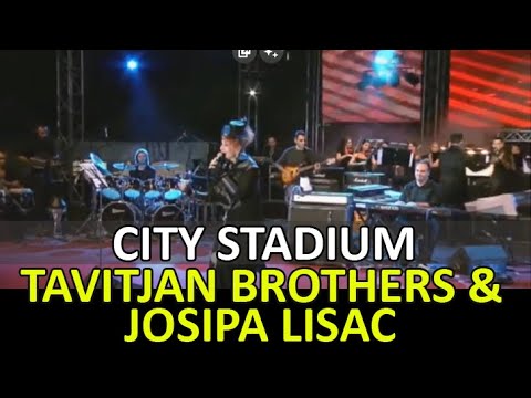 Garo & Tavitjan Brothers ft Josipa Lisac - Kalino mome (live @stadium)
