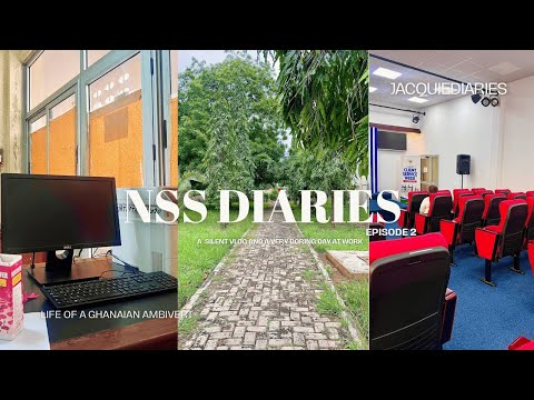 NSS Diaries | EP 2: A Silent vlog, A Boring day at work | Life of a Ghanaian Ambivert