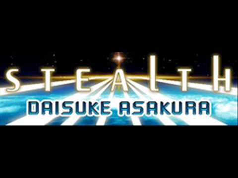 DAISUKE ASAKURA - stealth (HQ)