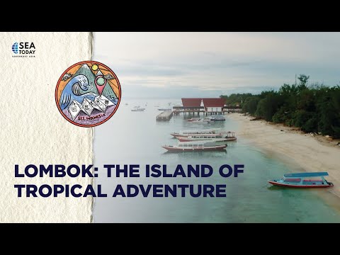 See Indonesia: Lombok The Island of Tropical Adventure