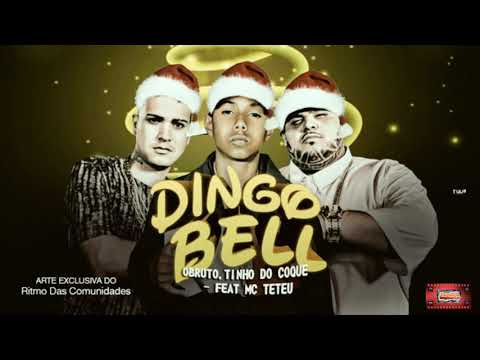 ⚪O BRUTTO E TINHO DO COQUE REMIX. MC TETEU - DINGO BELL - #bregafunk