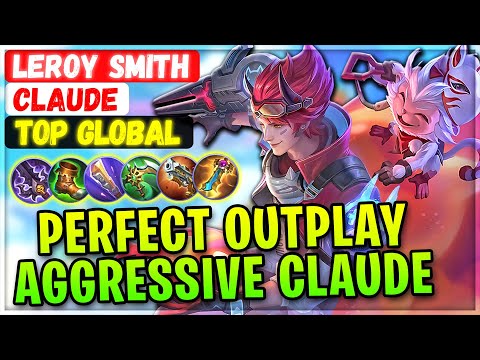 Perfect Outplay Aggressive Claude [ Top Global Claude ] Leroy Smith - Mobile Legends Emblem & Build