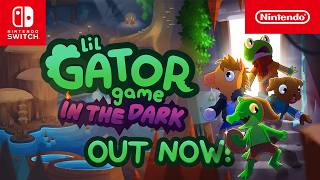 Nintendo Lil Gator Game – In the Dark Trailer – Nintendo Switch (2026)