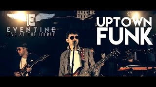 UPTOWN FUNK - EVENTINE (Mark Ronson feat. Bruno Mars cover)