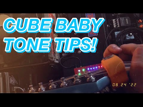 CUBE BABY TONE TIPS!