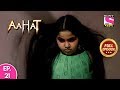 Aahat Full Episode 21