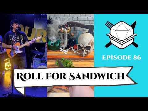 Roll for Sandwich EP 86 (feat. @Durrymusic) - 10/24/22