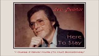 Lew DeWitt  sings  &quot;I Guess It Never Hurts (To Hurt Sometimes)&quot;