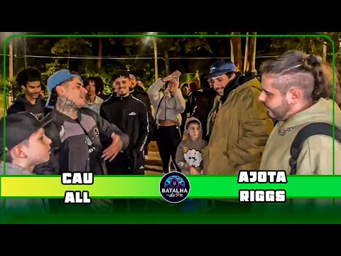 CAU e ALL X AJOTA e RIGGS | 2° FASE | #PR20