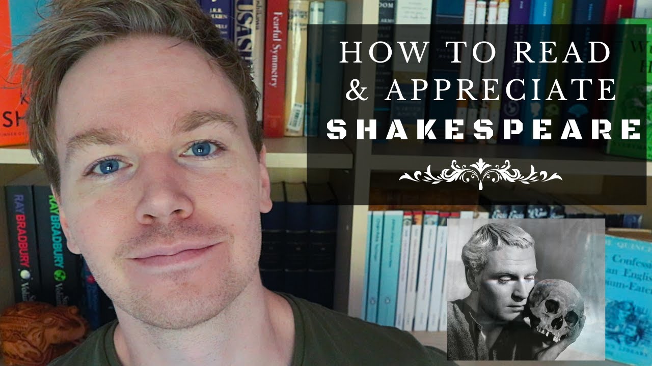 How to Read and Appreciate Shakespeare