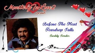 Freddy Fender - Before the Next Teardrop Falls