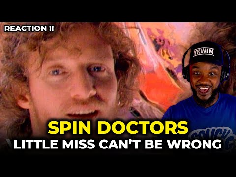 ouch! 🎵 Spin Doctors - Little Miss Can’t Be Wrong REACTION