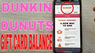 ✅  How To Check Dunkin Donuts Gift Card Balance Online 🔴