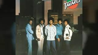 Tavares - The Love I Never Had