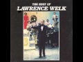 Lawrence Welk - Somewhere My Love