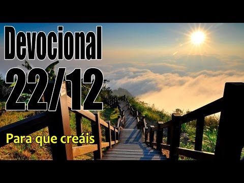 Para que creáis. Devocional John Piper Solid Joys 22/12