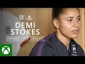 The England Football Teams & Xbox: Power Your Dreams - Demi Stokes