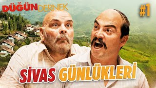 Sivas Günlükleri #1 | Düğün Dernek