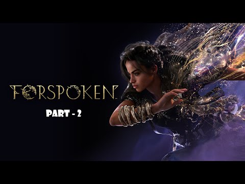 FORSPOKEN PS5 Walkthrough Gameplay Part 2 - CIPAL (FULL GAME)