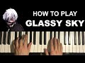 Tokyo Ghoul - Glassy Sky (Piano Tutorial Lesson)