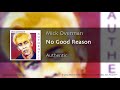 Mick Overman - "No Good Reason" - (track #8 from the Max Records™ CD "Authentic")