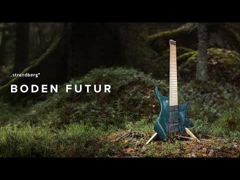 Welcome to the Boden Futur  | .strandberg* Guitars