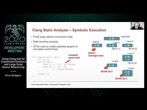2020 LLVM Developers’ Meeting: “Using Clang-tidy for Customized Checkers and Large Scale Source...”