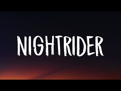 Arizona Zervas - NIGHTRIDER (Lyrics)