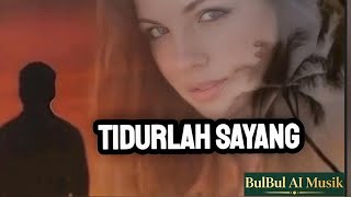 Download lagu Tidurlah Sayang | Lagu Romantis Indonesia Tentang Rindu, Doa, dan Pengantar Tidur mp3