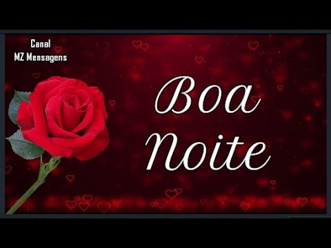 Boa Noite / Para Você com todo meu carinho / Bons Sonhos