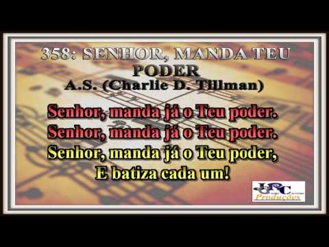 Harpa Cristã - 358   Senhor, Manda Teu Poder Karaoke/playback