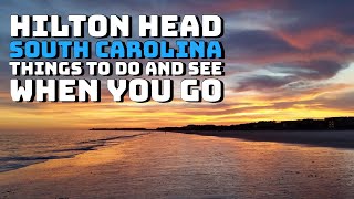 Hilton Head Island, South Carolina - Things to Do and See When You Go