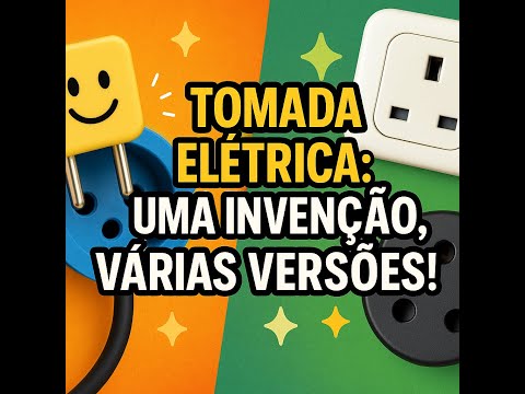 Quem Inventou a Tomada Elétrica — e Por que Ela muda de País pra País?
