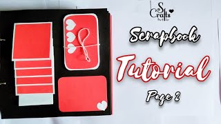 Scrapbook Tutorial ✂️ | Page 2/38 | Handmade | Scrapbook making | Gift Designs | S Crafts